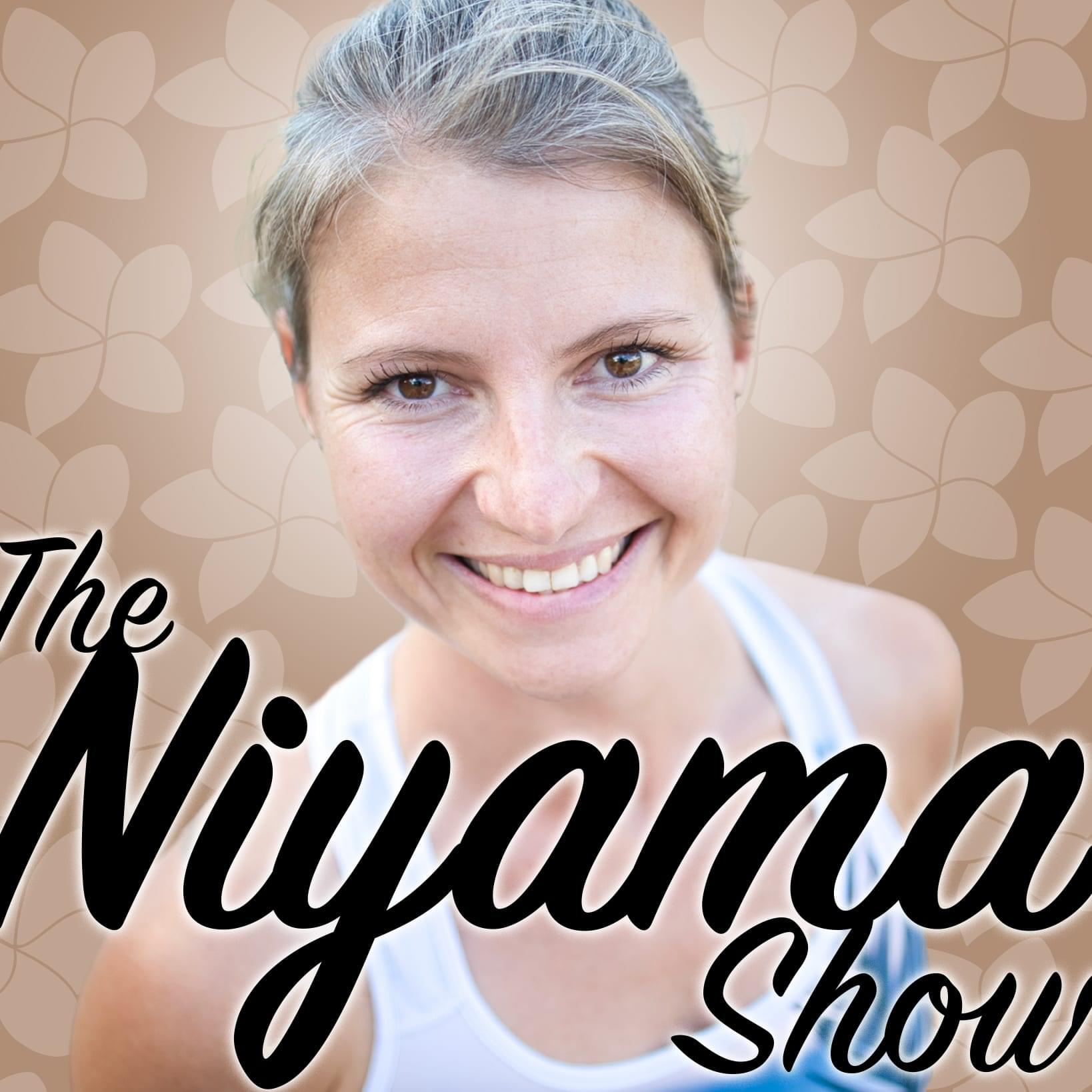 The Niyama Show ~ Der etwas andere Yoga, Lifestyle und Business Podcast
